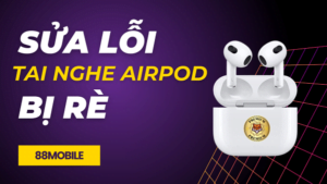 tai nghe airpod bị rè